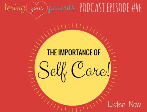 Podcast Episode #046: The Importance of Self Care!
